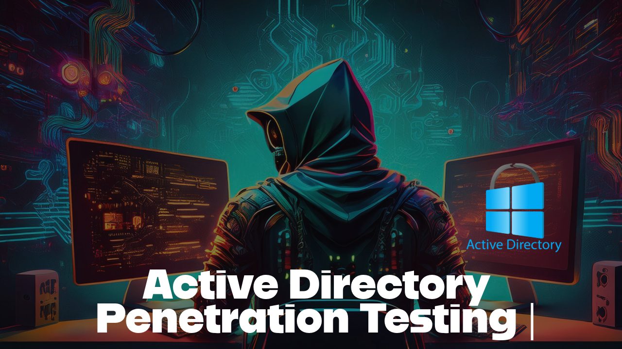 Active Directory Penetration Testing on Windows Server | An Introduction