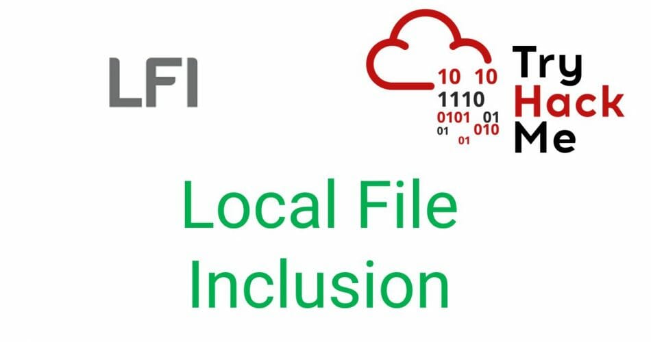 Understanding Local File Inclusion Vulnerability | TryHackmMe LFI