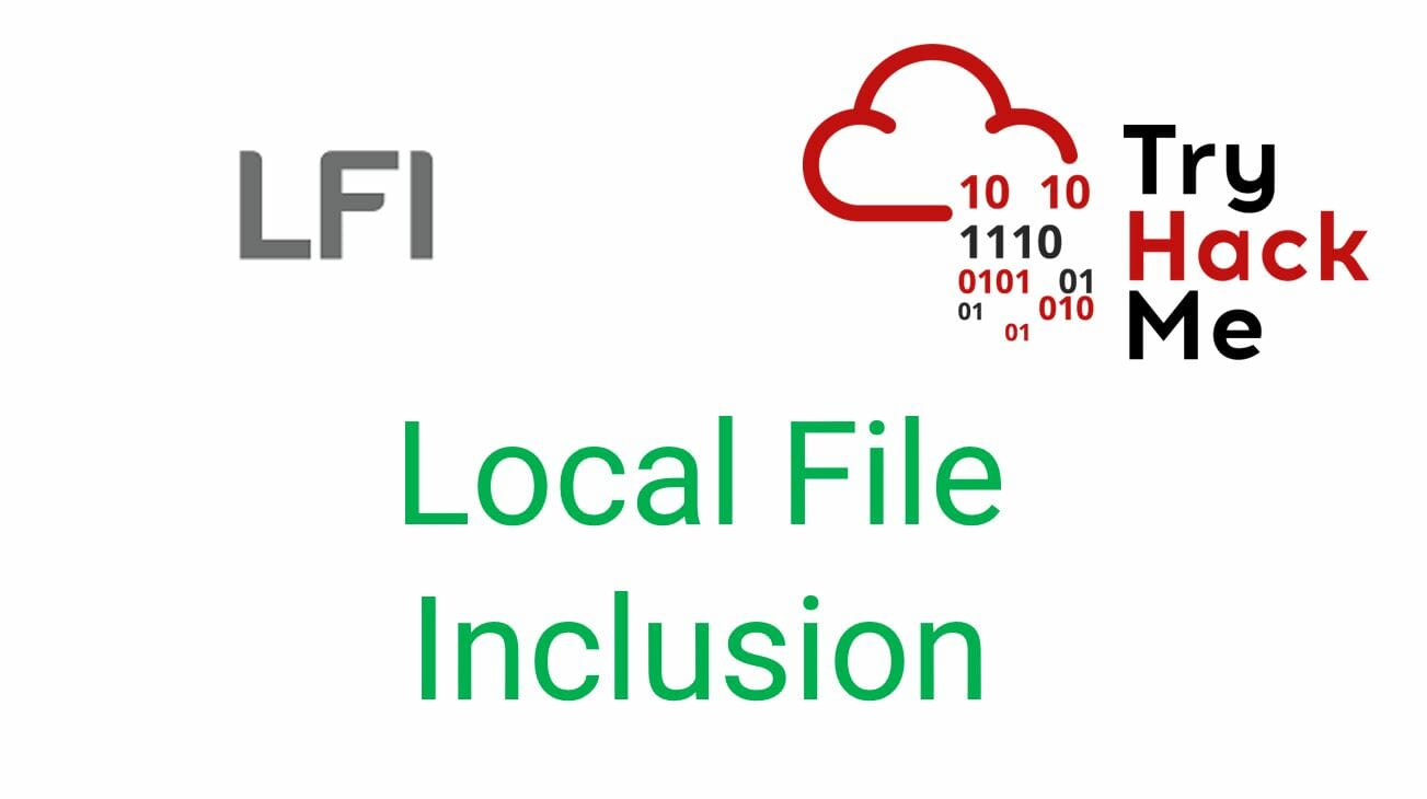 Understanding Local File Inclusion Vulnerability | TryHackmMe LFI