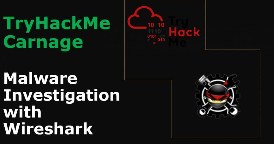 Blue Team | Investigating Malware and Spam with Wireshark | TryHackMe Carnage