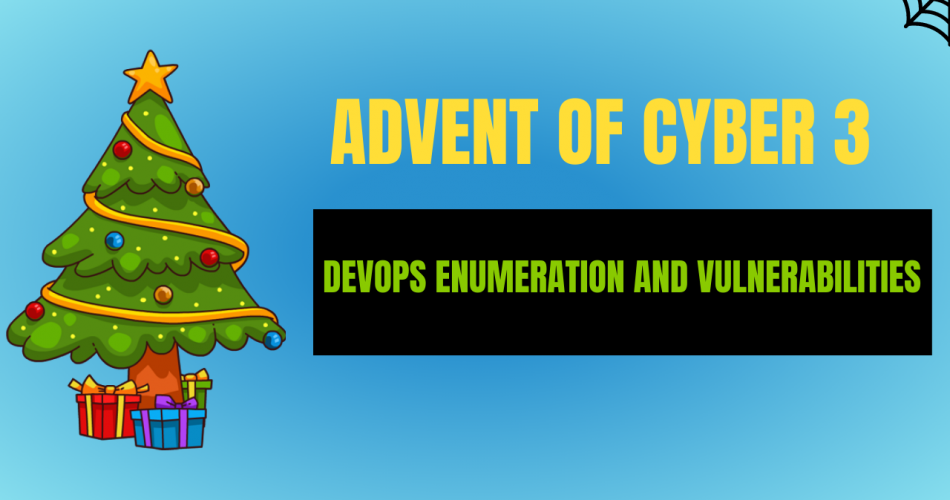 DevOps Enumeration and Vulnerabilities | TryHackMe Advent of Cyber 3 Day 14