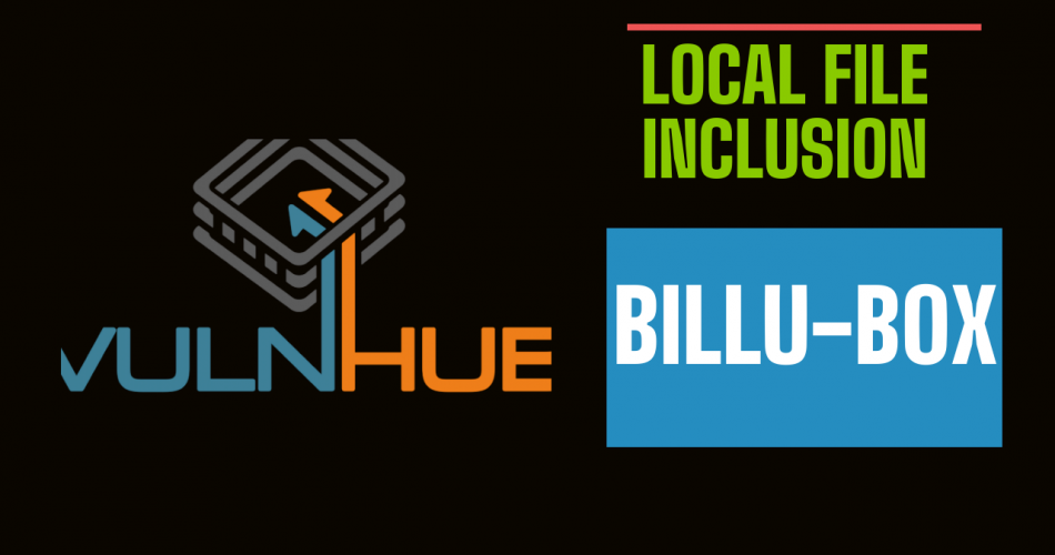 Local File Inclusion Vulnerability | Billu-B0x Vulnhub Lab