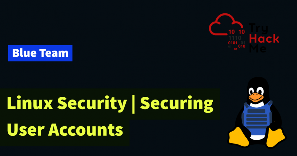 User Accounts Security in Linux | TryHackMe Linux System Hardening