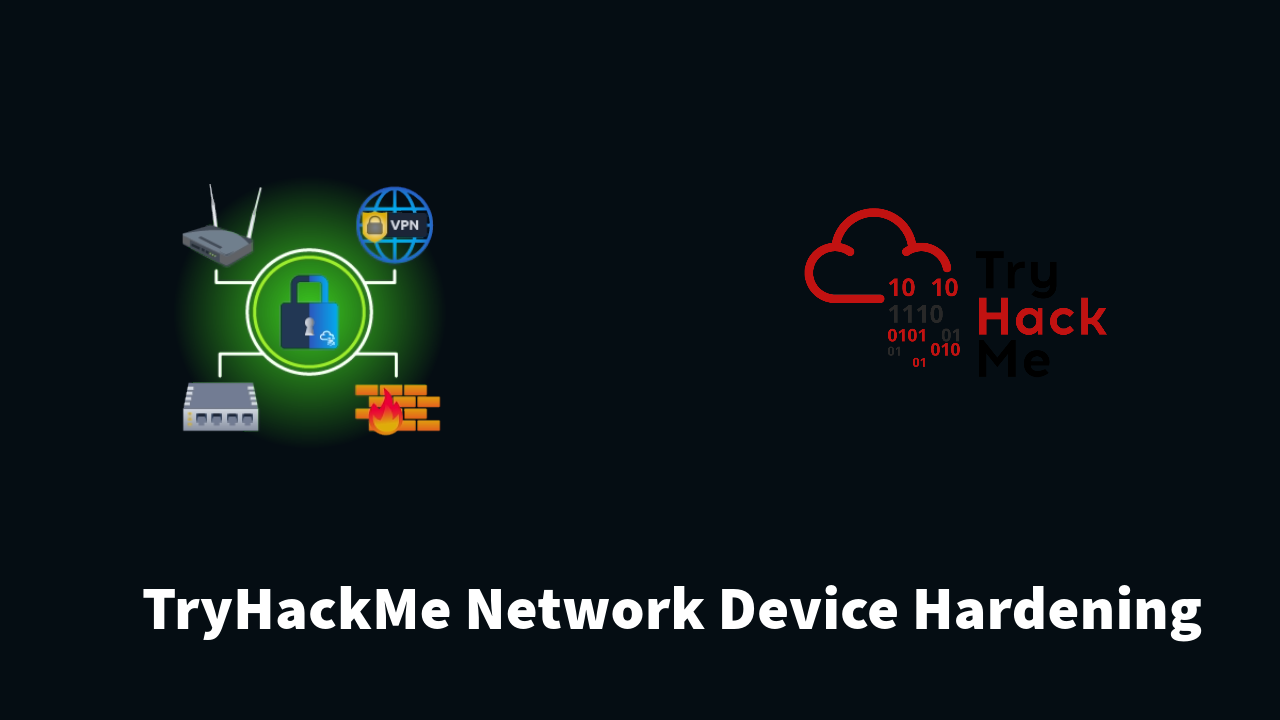 Router and VPN Security | TryHackMe Network Device Hardening