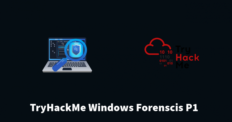 Windows Forensics Part 1 | Registry Forensics | TryHackMe