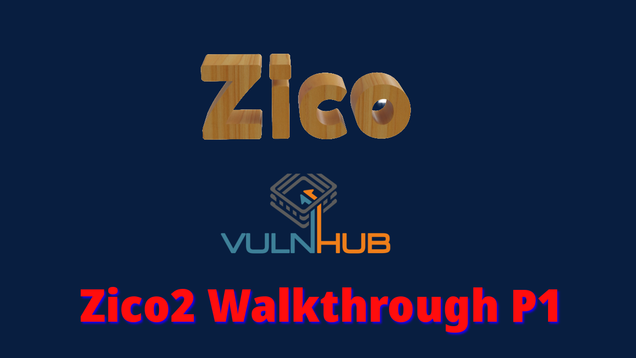 PhpMyAdmin Command Injection | EP1 | Zico2 VulnHub CTF Walkthrough