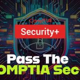 How to Prepare For Comptia Security+ Exam