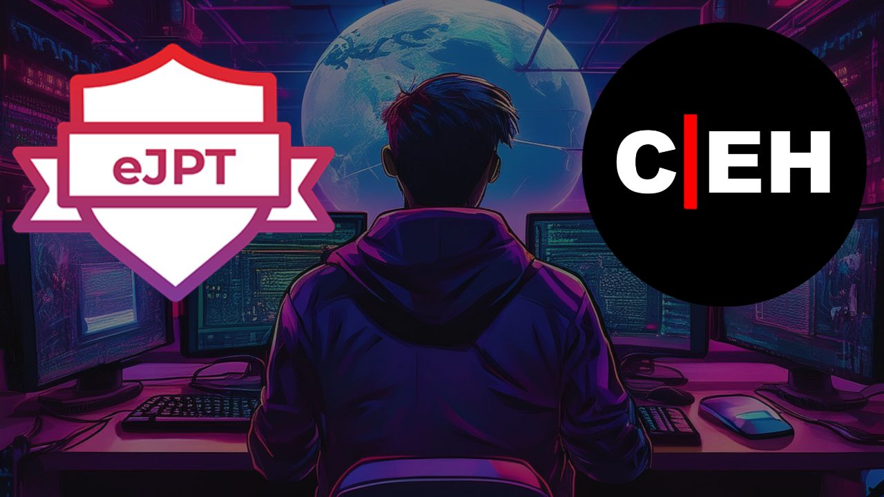 eJPT vs CEH : Which Cybersecurity Certification is Right for You?