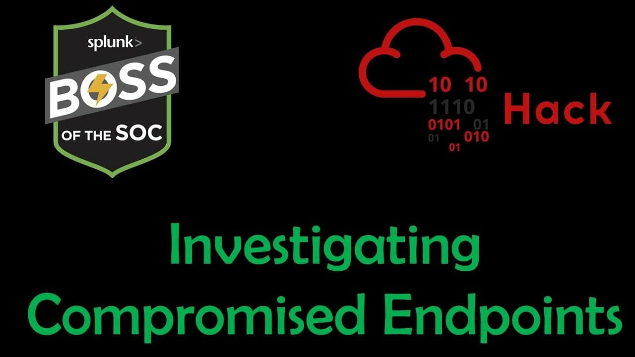 Investigating Compromised Machines with Splunk | TryHackMe Splunk3