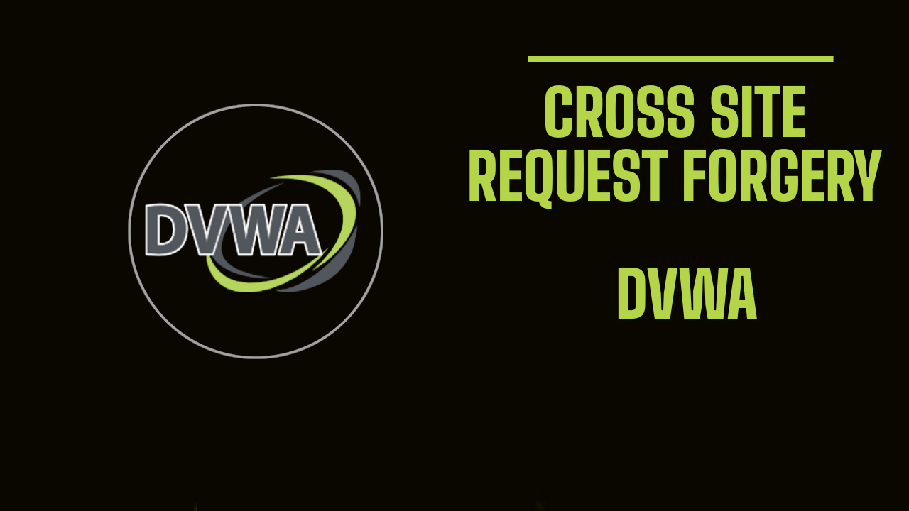 cross-site-request-forgery-csrf-vulnerability-dvwa-lab