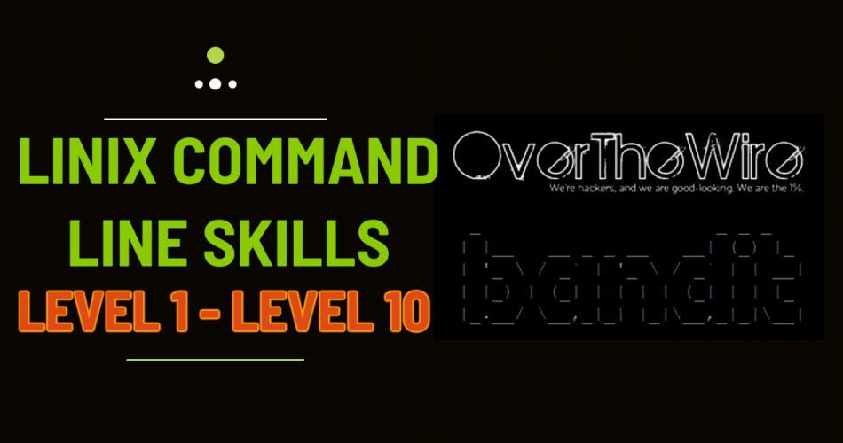 Linux Command Line Challenges | OverTheWire Bandit CTF
