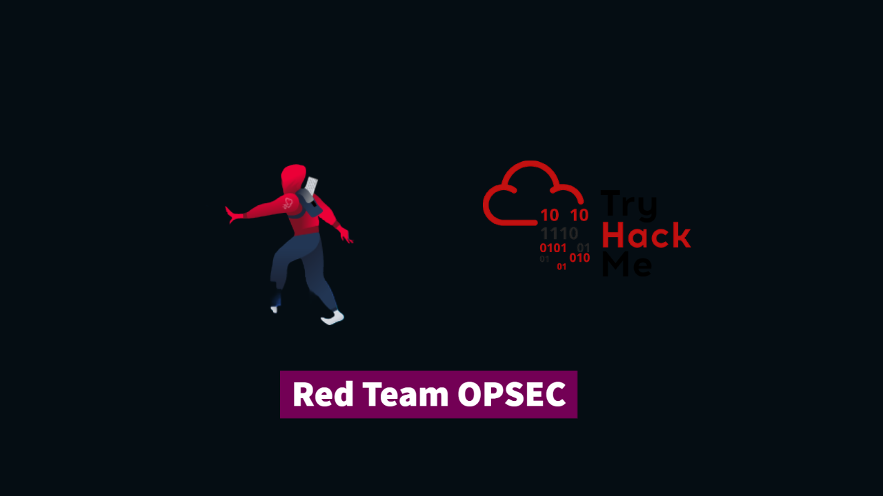 Red Team Frameworks | OPSEC | TryHackMe