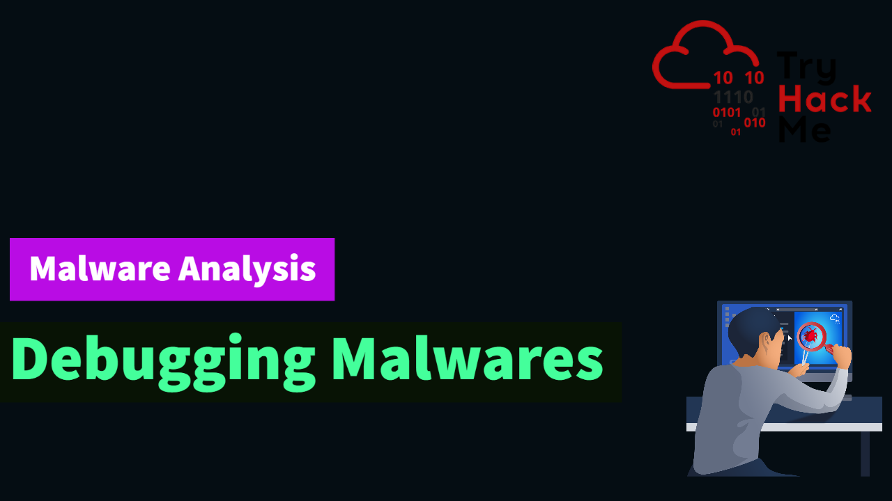 Malware Detection Evasion with Debugging | TryHackMe Dynamic Malware Analysis
