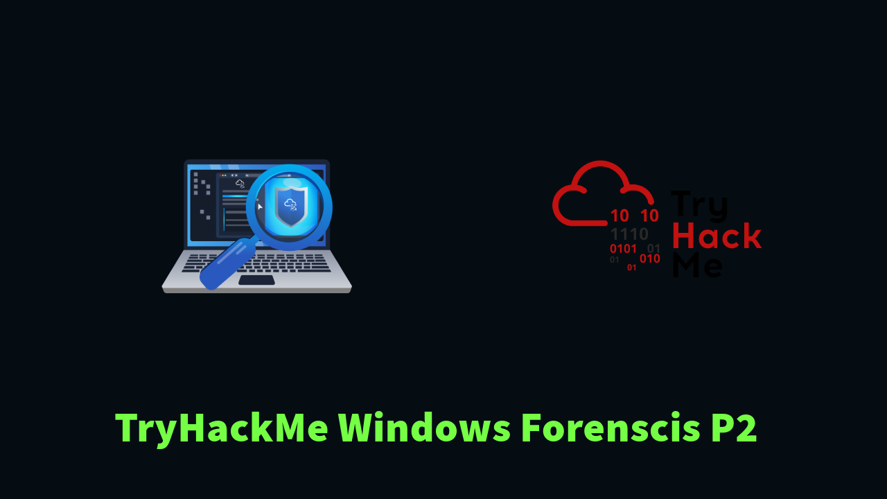 Windows Forensics P2 | The File System | TryHackMe Cyber Defense