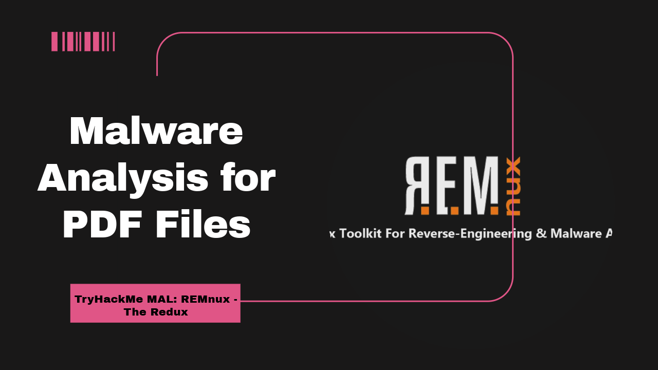 PDF Malware Analysis | TryHackMe MAL: REMnux - The Redux