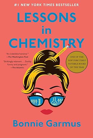 Lessons in Chemistry: A Novel | Book Summary & Review